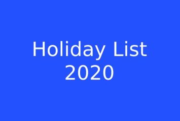2020 సంవత్సరం లోని  సెలవులను ప్రకటించిన కేంద్రం ప్రభుత్వం..!